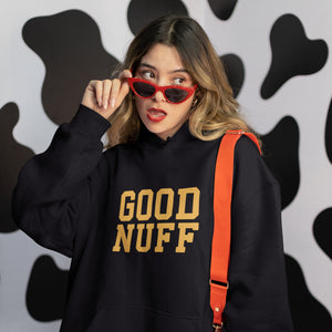 Good Nuff Hoodie